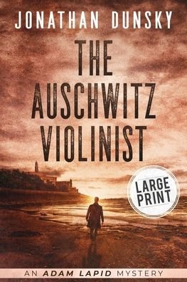 Cover for Jonathan Dunsky · The Auschwitz Violinist (Paperback Bog) (2021)