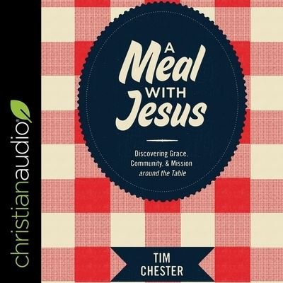 Cover for Tim Chester · A Meal with Jesus (CD) (2020)