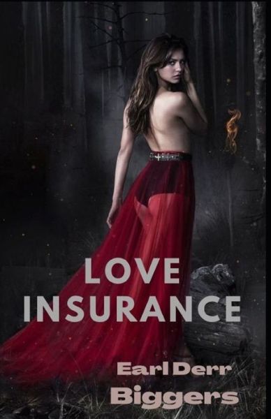 Cover for Earl Derr Biggers · Love Insurance Illustrated (Paperback Book) (2022)