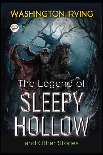 Cover for Washington Irving · The Legend of Sleepy Hollow by Washington Irving illustrated (Taschenbuch) (2022)