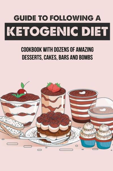 Cover for Mirian Leray · Guide To Following A Ketogenic Diet (Paperback Book) (2021)