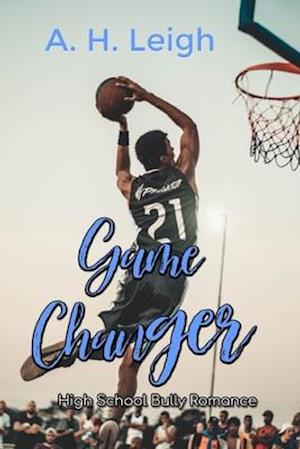 Cover for A H Leigh · Game Changer (Paperback Book) (2020)