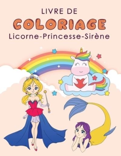Cover for Smd Design · LIVRE DE COLORIAGE Licorne, Pincesse, Sirene (Paperback Book) (2020)