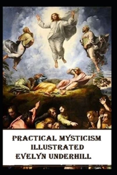 Cover for Evelyn Underhill · Practical Mysticism Illustrated (N/A) (2021)