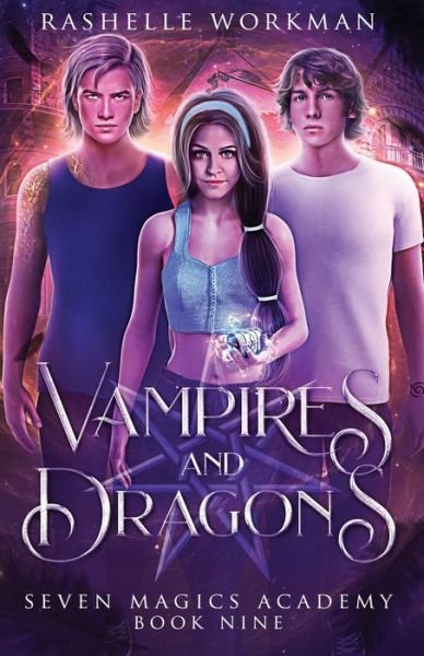 Cover for Rashelle Workman · Vampires &amp; Dragons: Jasmine's Vampire Fairy Tale - Seven Magics Academy (Paperback Bog) (2020)