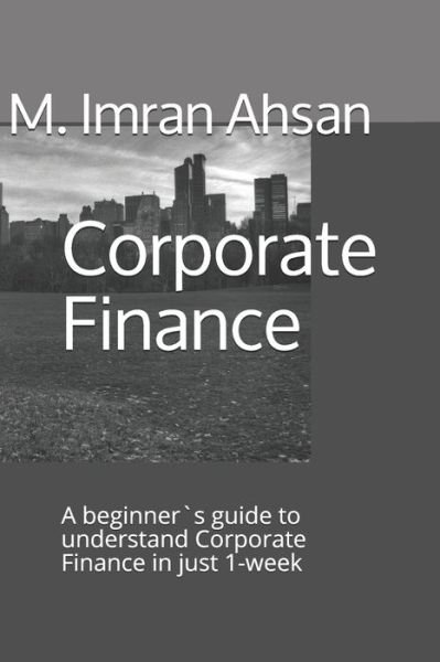 Cover for M Imran Ahsan · Corporate Finance (Paperback Book) (2020)