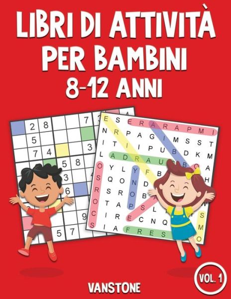 Cover for Vanstone · Libri di attivita per bambini 8-12 anni (Paperback Book) (2020)