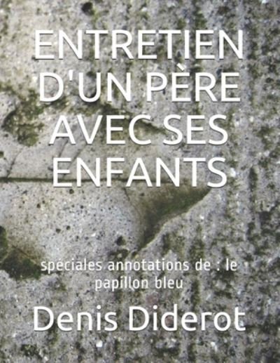 Cover for Denis Diderot · Entretien d'Un Pere Avec Ses Enfants (Paperback Book) (2020)