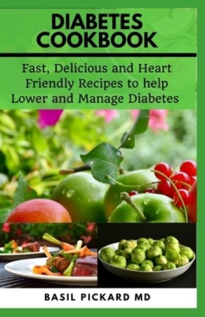 Cover for Basil Pickard · Diabetes Cookbook (Paperback Book) (2020)