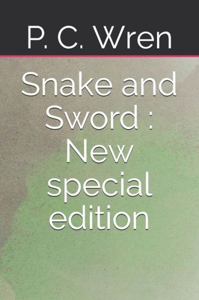 Cover for P C Wren · Snake and Sword (Paperback Book) (2020)