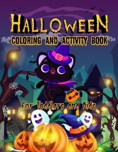Cover for Xpert Coloring · Halloween Coloring and Activity Book For Toddlers and Kids: Addition, Counting, Matching Game, Coloring Page, Word Search, Maze and More! Perfect Gift for Children to Express Their Creativity. (Paperback Book) (2020)