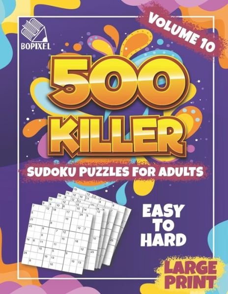 Cover for Bopixel · 500 Killer Sudoku Large Print Volume 10 (Taschenbuch) (2020)