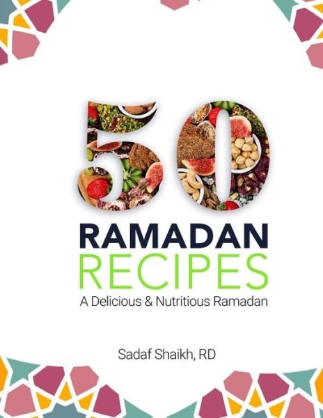Cover for Rd Sadaf Shaikh · 50 Ramadan Recipes (Paperback Book) (2020)