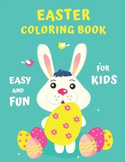 Cover for Coloring Books · Easter Coloring Book Easy and Fun for Kids (Paperback Book) (2021)