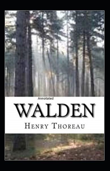 Cover for Henry David Thoreau · The Walden Annotated (Paperback Book) (2021)