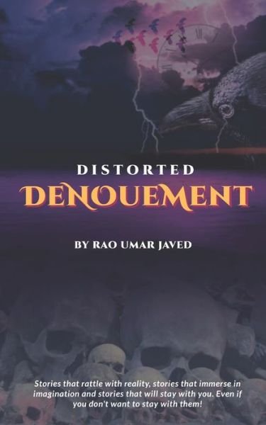 Cover for Rao Umar Javed · Distorted Denouement (Pocketbok) (2022)