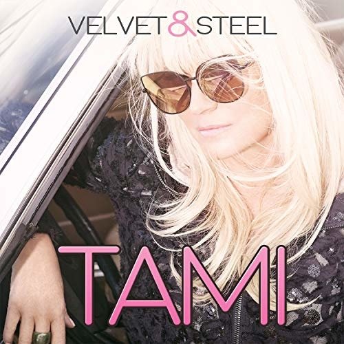 Cover for Tami · Velvet &amp; Steel (CD) (2018)