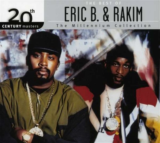 Cover for Eric B. &amp; Rakim · Millennium Collection-20th Century Masters (CD) [Remastered edition] (2007)
