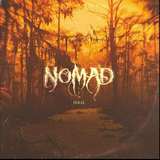 Cover for Nomad · Feral (LP) (2018)