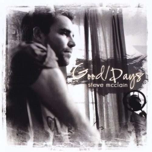 Cover for Steve Mcclain · Good / Days (CD) (2011)