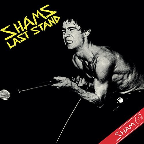 Cover for Sham 69 · Sham's Last Stand (LP) [Deluxe edition] (2016)