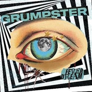 Cover for Grumpster · Fever Dream (LP) (2022)