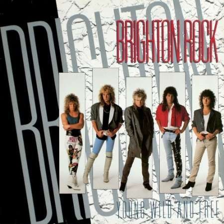 Cover for Brighton Rock · Young, Wild And Free (CD) [Remastered edition] (2016)