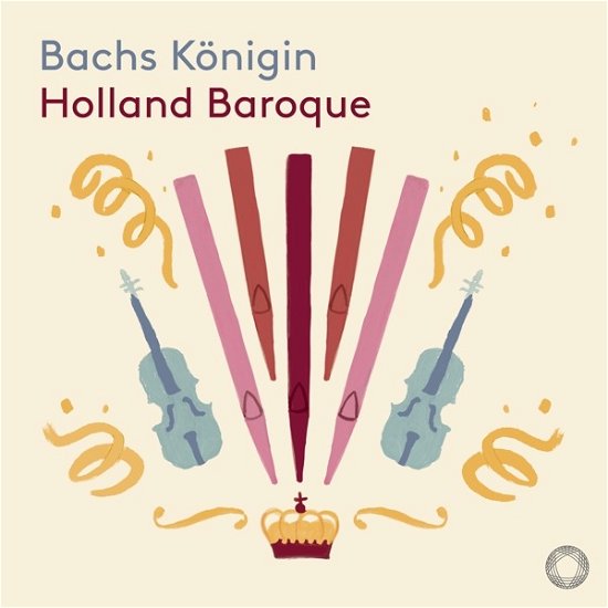 Cover for Holland Baroque · Bachs Konigin (CD) (2024)