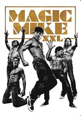 Magic Mike Xxl - Magic Mike Xxl - Movies - ACP10 (IMPORT) - 0883929455164 - October 6, 2015