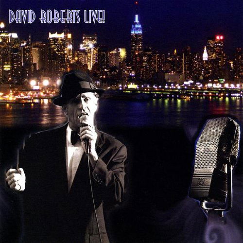 Cover for David Roberts · David Roberts Live! (CD) (2009)