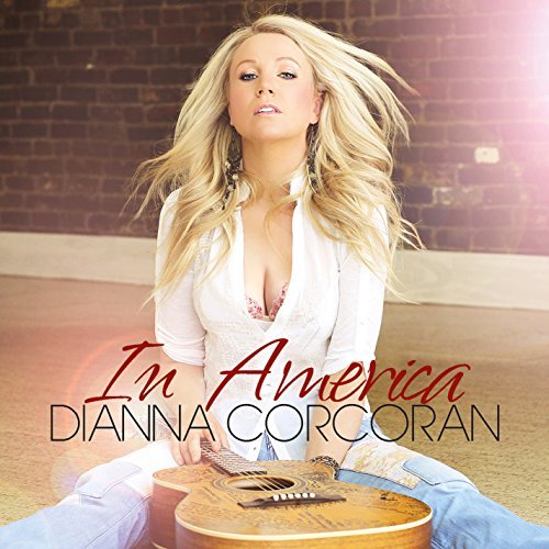 Cover for Dianna Corcoran · In America (CD) [Digipak] (2017)