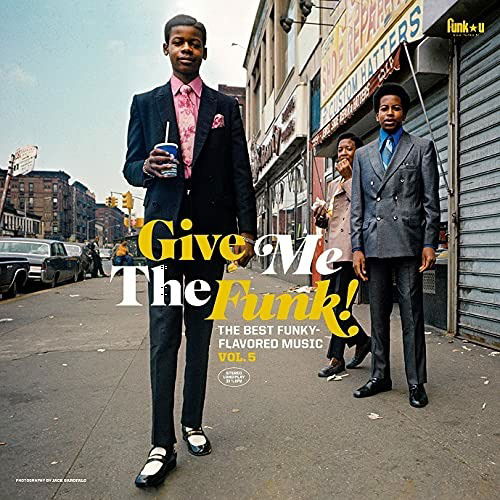 Give Me The Funk! The Best Funky-Flavoured Music Vol. 5 - Give Me the Funk Vol 5 / Various - Music - WAGRAM - 3596973991164 - October 8, 2021