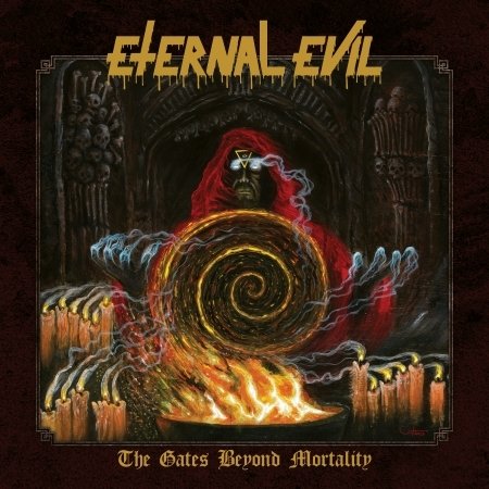 Cover for Eternal Evil · The Gates Beyond Mortality (CD) [Digipak] (2023)