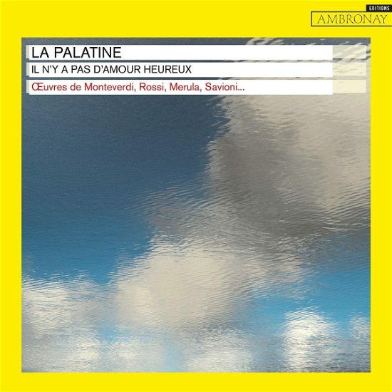 Cover for La Palatine · Il N'y A Pas D'amour Heureux (CD) (2022)