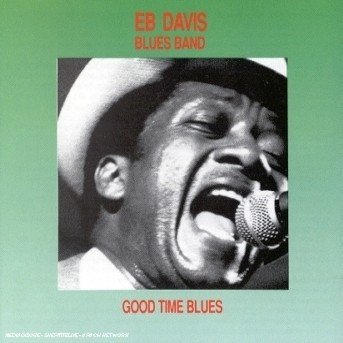 Cover for Eb -Bluesband- Davis · Good Time Blues (CD) (1993)