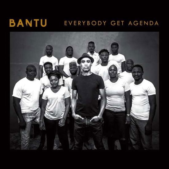 Everybody Get Agenda - Bantu - Muzyka - SOLEDAD PRODUCTIONS - 4250137245164 - 29 stycznia 2021