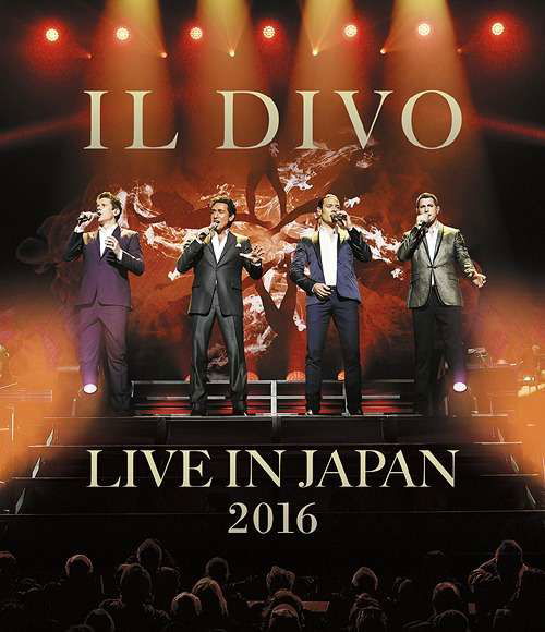 Cover for Il Divo · Live in Japan 2016 (MBD) [Japan Import edition] (2016)