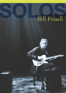 Cover for Bill Frisell · Solos the Jazz Sessions (MDVD) [Japan Import edition] (2010)