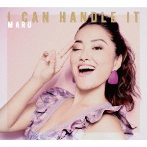 Cover for Maru · I Can Handle It (CD) [Japan Import edition] (2016)