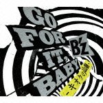 Cover for B'z · Go for It, Baby-kioku No Sanmyaku (CD) [Japan Import edition] (2012)