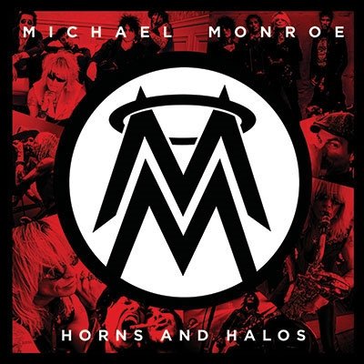 Cover for Michael Monroe · Horns &amp; Halos (CD) [Japan Import edition] (2022)