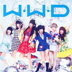 Cover for Dempagumi.inc · W.w.d / Fuyu Heto Hashiridasuo! (CD) (2016)