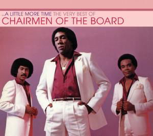 Cover for Chairmen of the Board · A Little More Time - The Very Best Of (CD) (2009)