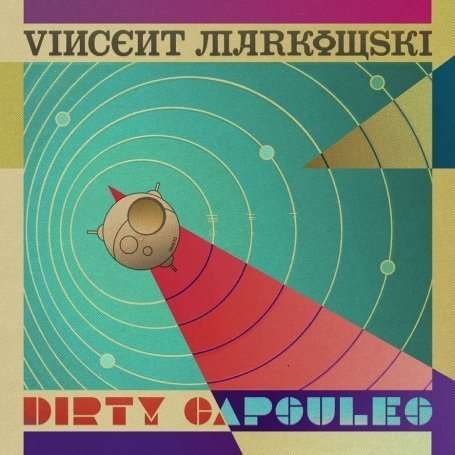 Cover for Vincent Markowski · Dirty Capsules (LP) (2008)