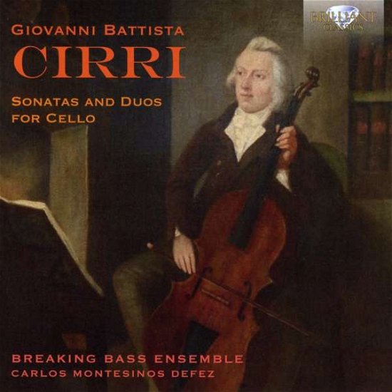 Cover for Breaking Bass Ensemble &amp; Carlos Montesinos Defez · Cirri: Sonatas and Duos for Cello (CD) (2022)