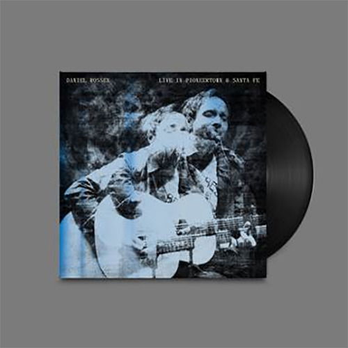 Cover for Daniel Rossen · Live in Pioneertown &amp; Santa Fe (Numbered LP+DL) (LP) (2023)