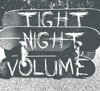 Cover for Tight Night · Volume (CD) (2018)