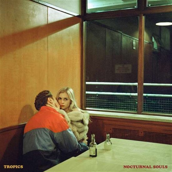 Cover for Tropics · Nocturnal Souls (LP) (2018)