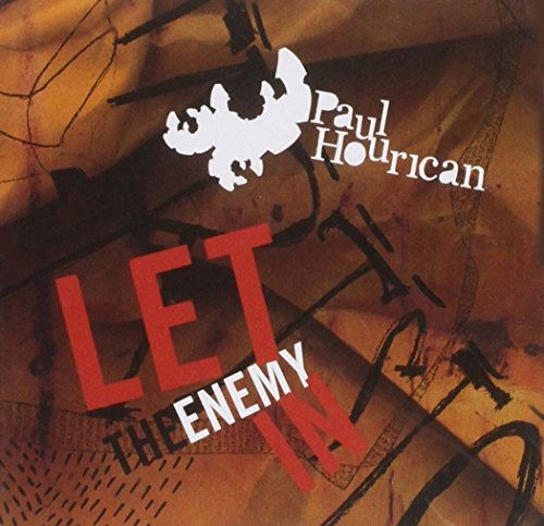 Let the Enemy in - Hourican Paul - Música - WARNER - 5397041000164 - 27 de febrero de 2015