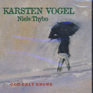 Cover for Karsten Vogel · God Only Knows (CD) (2019)